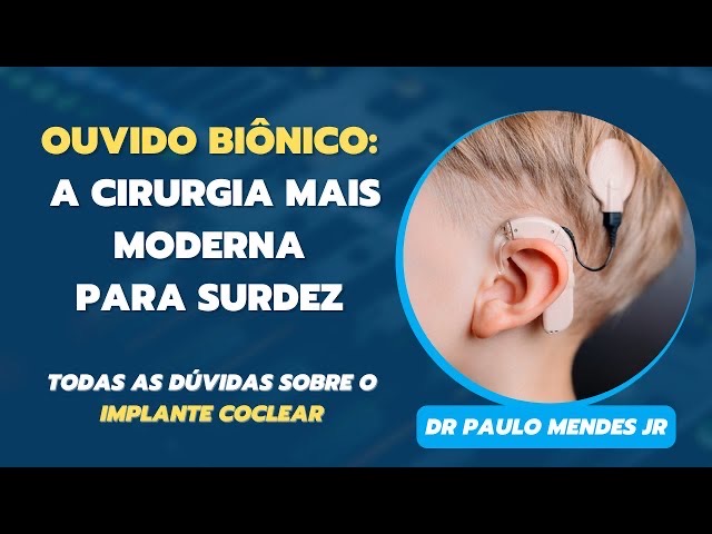 cirurgia da surdez, implante coclear, perda de audição, hipoacusia, não escuto, hospital de clinicas do Paraná, Curitiba otorrino
